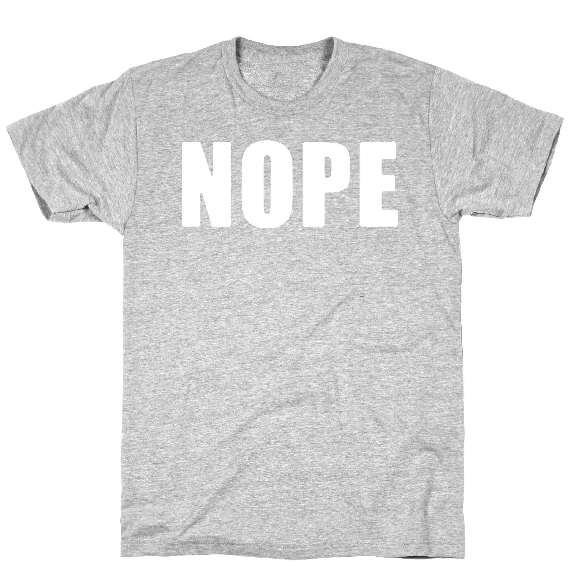 Nope T-Shirt