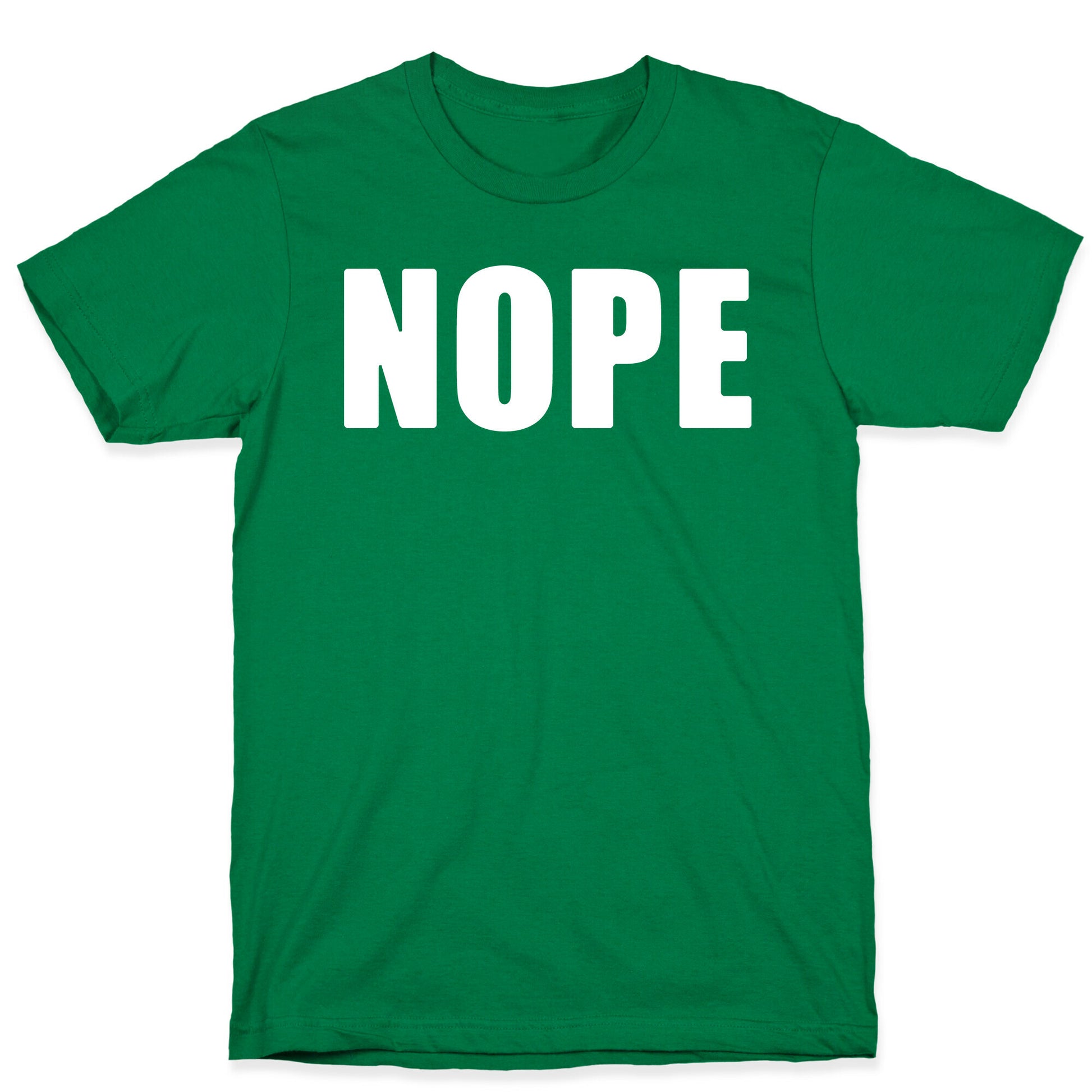 Nope T-Shirt