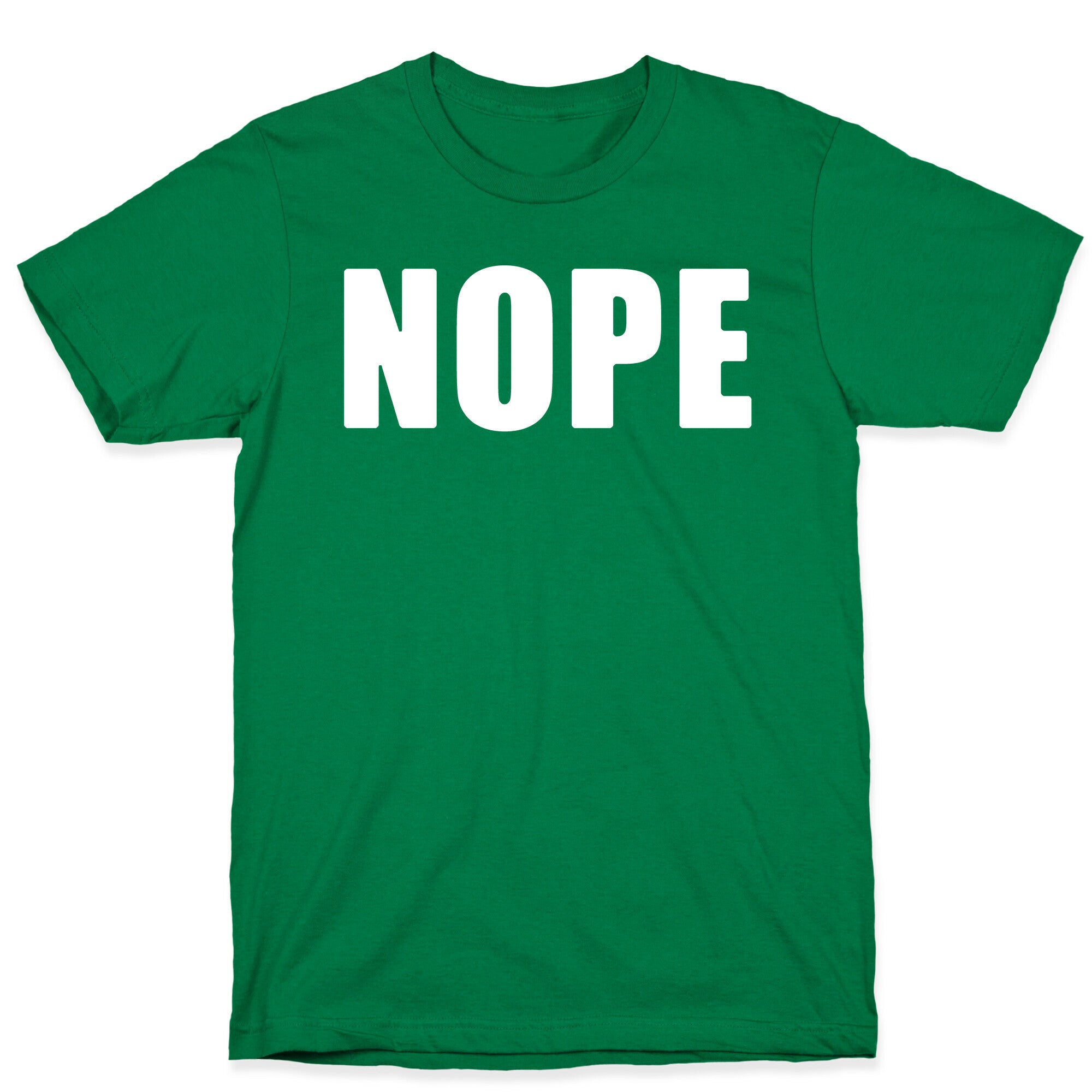 Nope T-Shirt