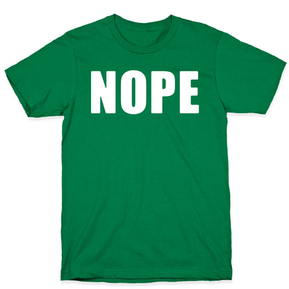 Nope T-Shirt