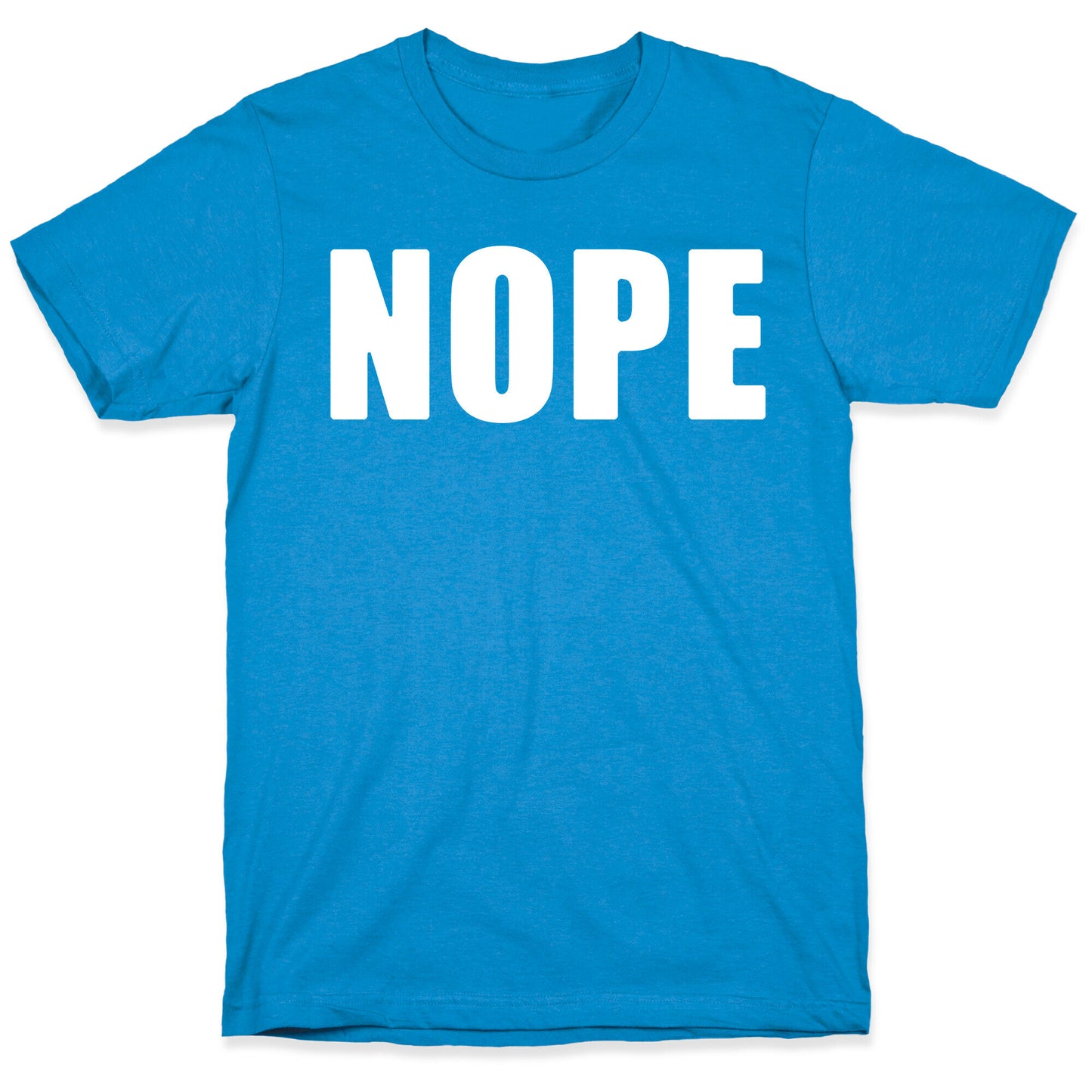 Nope T-Shirt