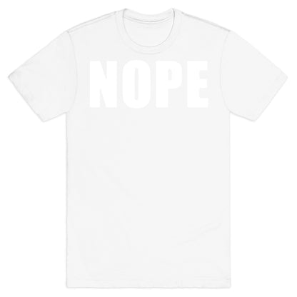 Nope T-Shirt