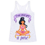 I Can Show You A Pose Racerback Tank