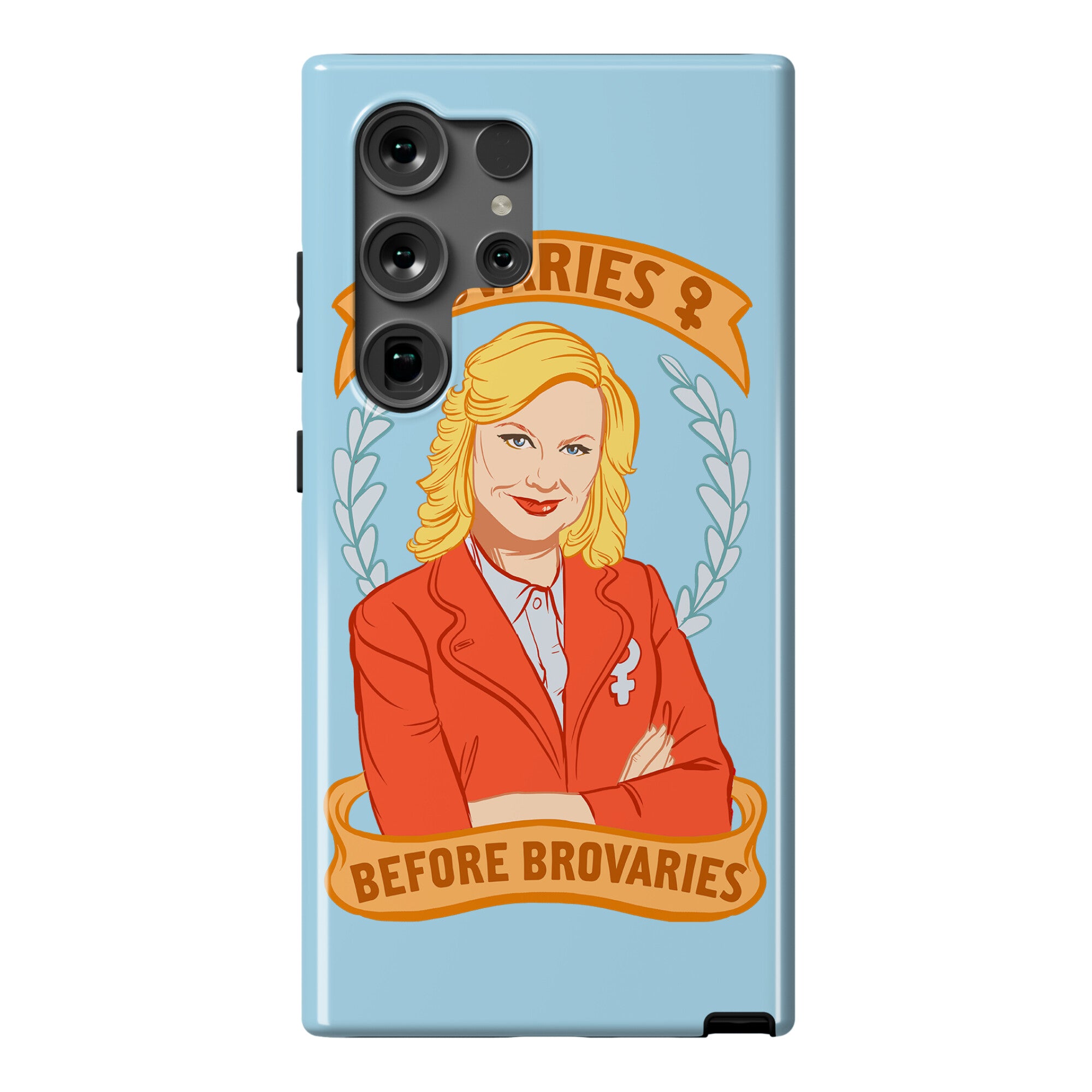 Ovaries Before Brovaries Phone Case