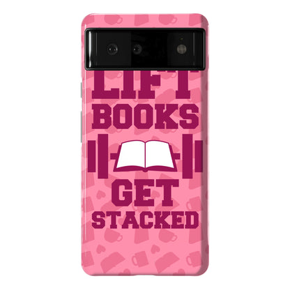 Lift Books, Get Stacked Phone Case