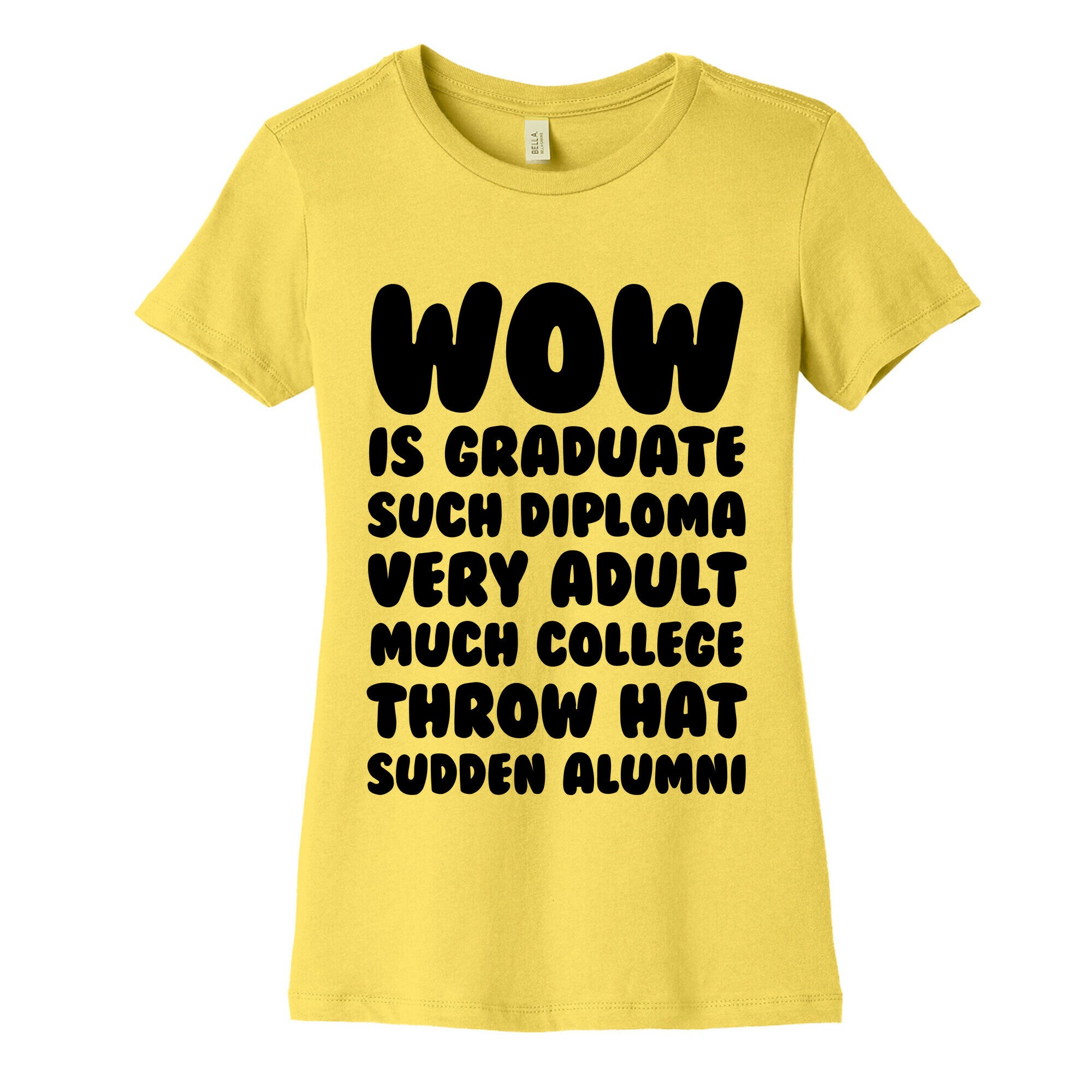 Wow Graduation Women's Cotton Tee