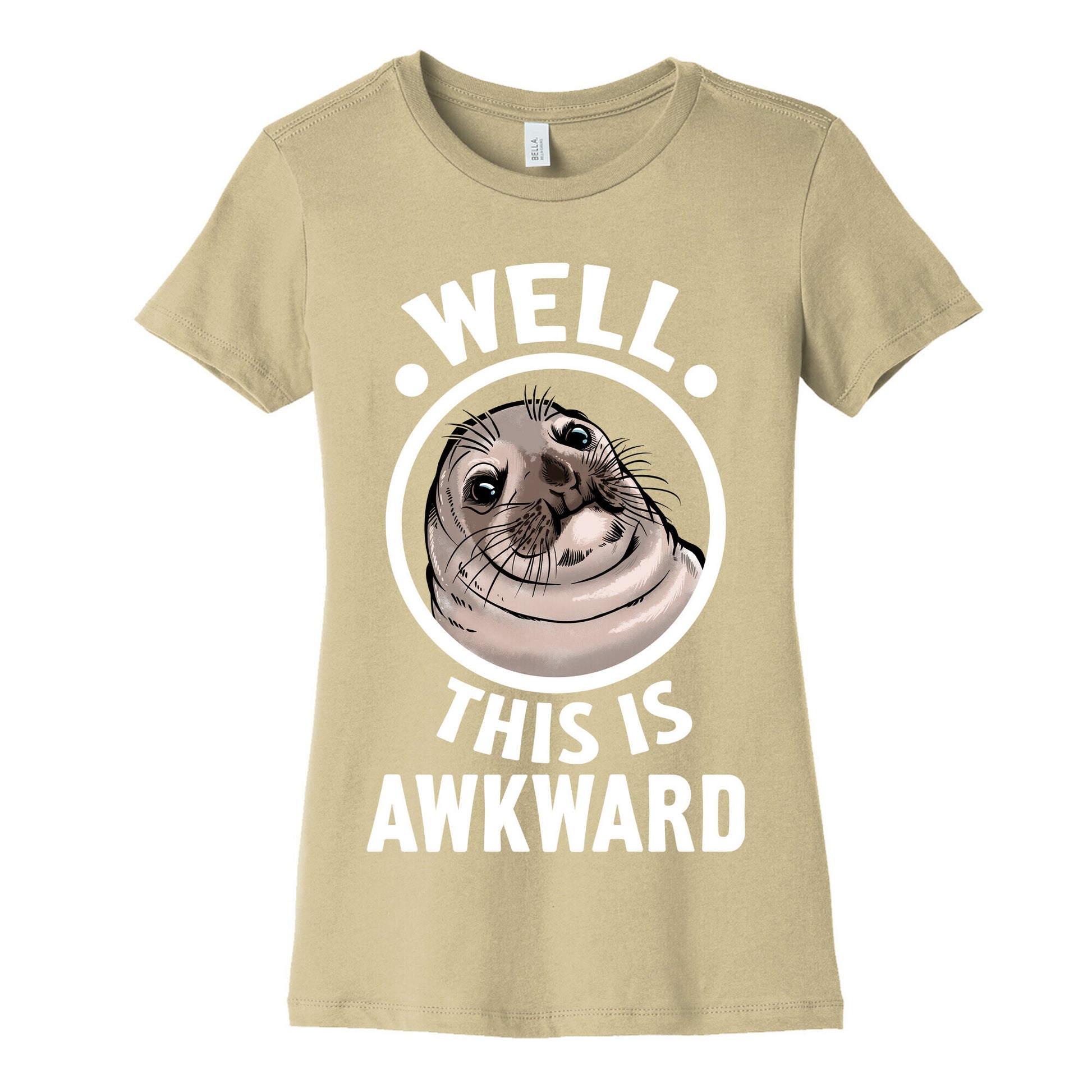 Well, This is Awkward. Women's Cotton Tee