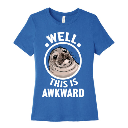 Well, This is Awkward. Women's Cotton Tee