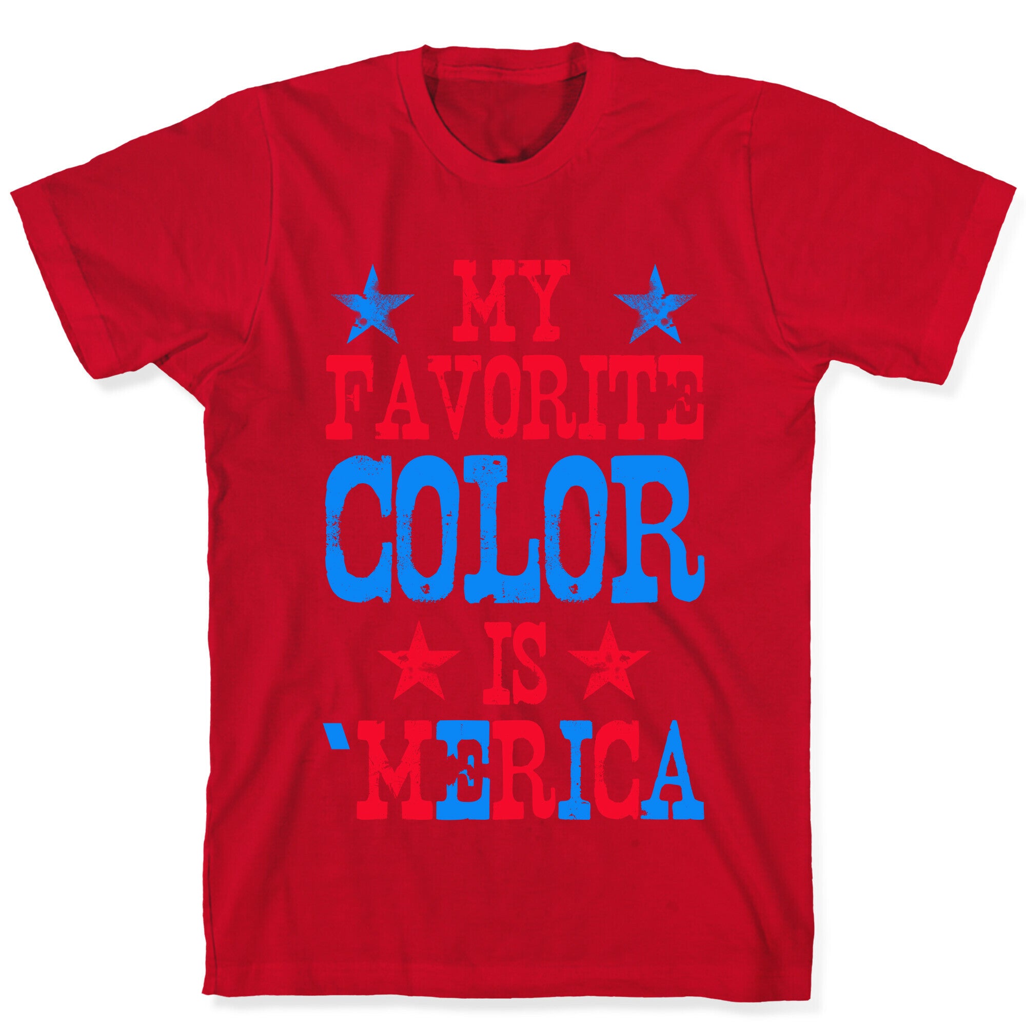 My Favorite Color is 'Merica! T-Shirt