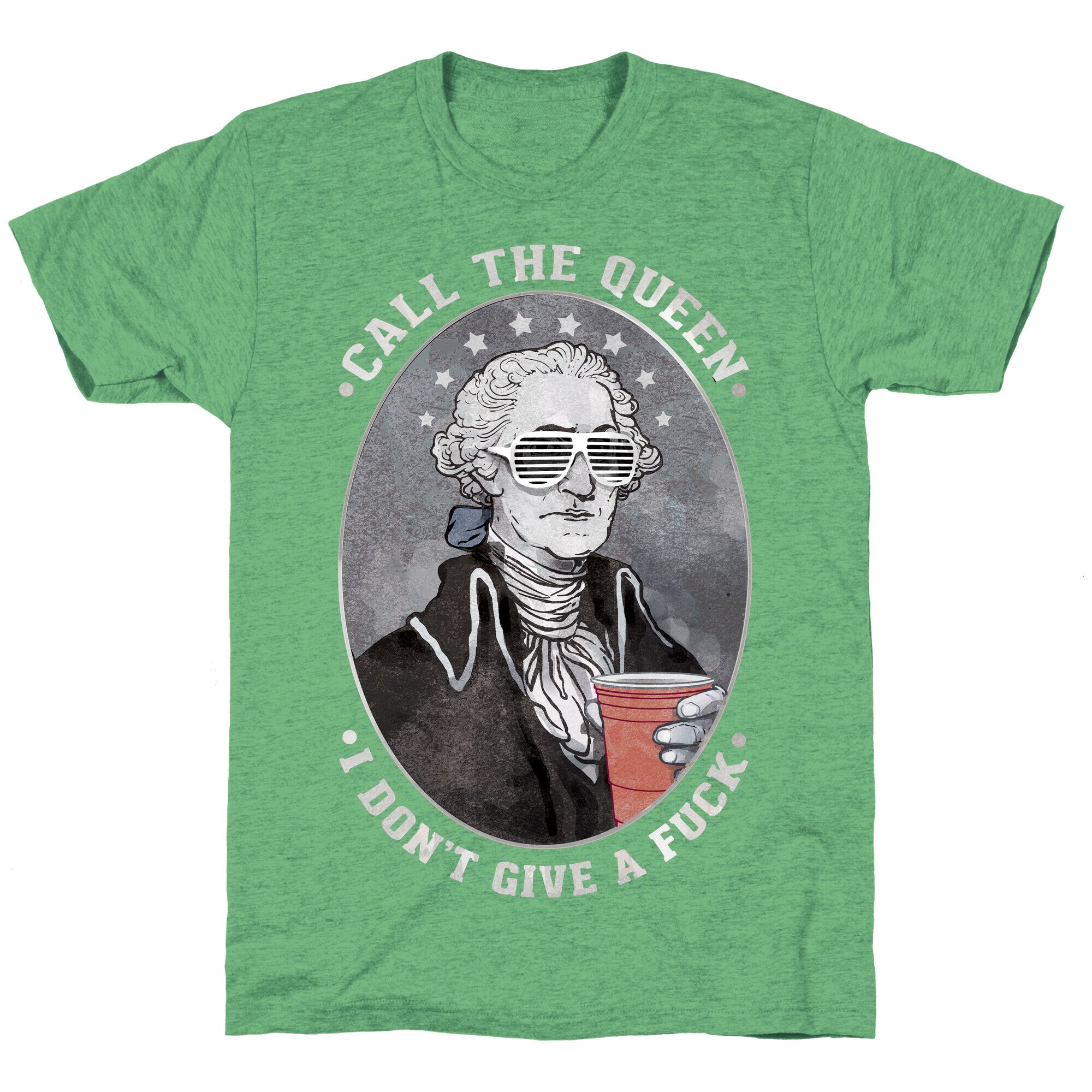 Call The Queen I Don't Give A Fuck Unisex Triblend Tee