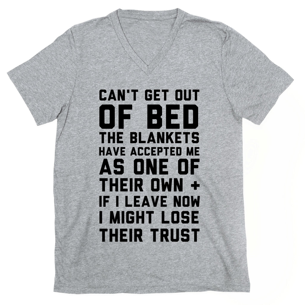 Can't Get Out Of Bed V-Neck
