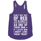 Can't Get Out Of Bed Racerback Tank