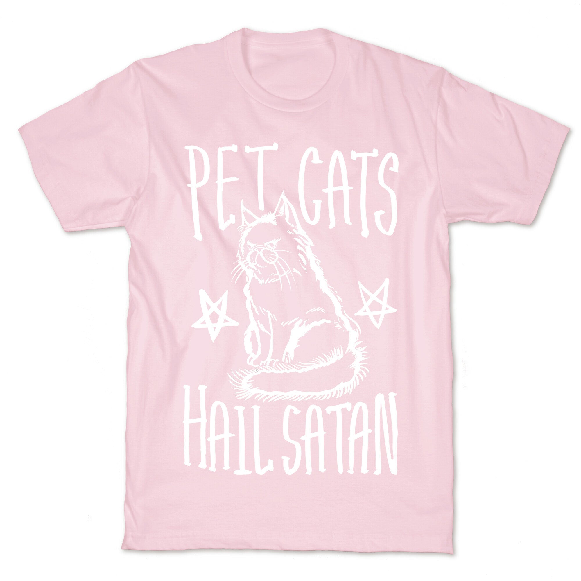 Pet Cats. Hail Satan T-Shirt