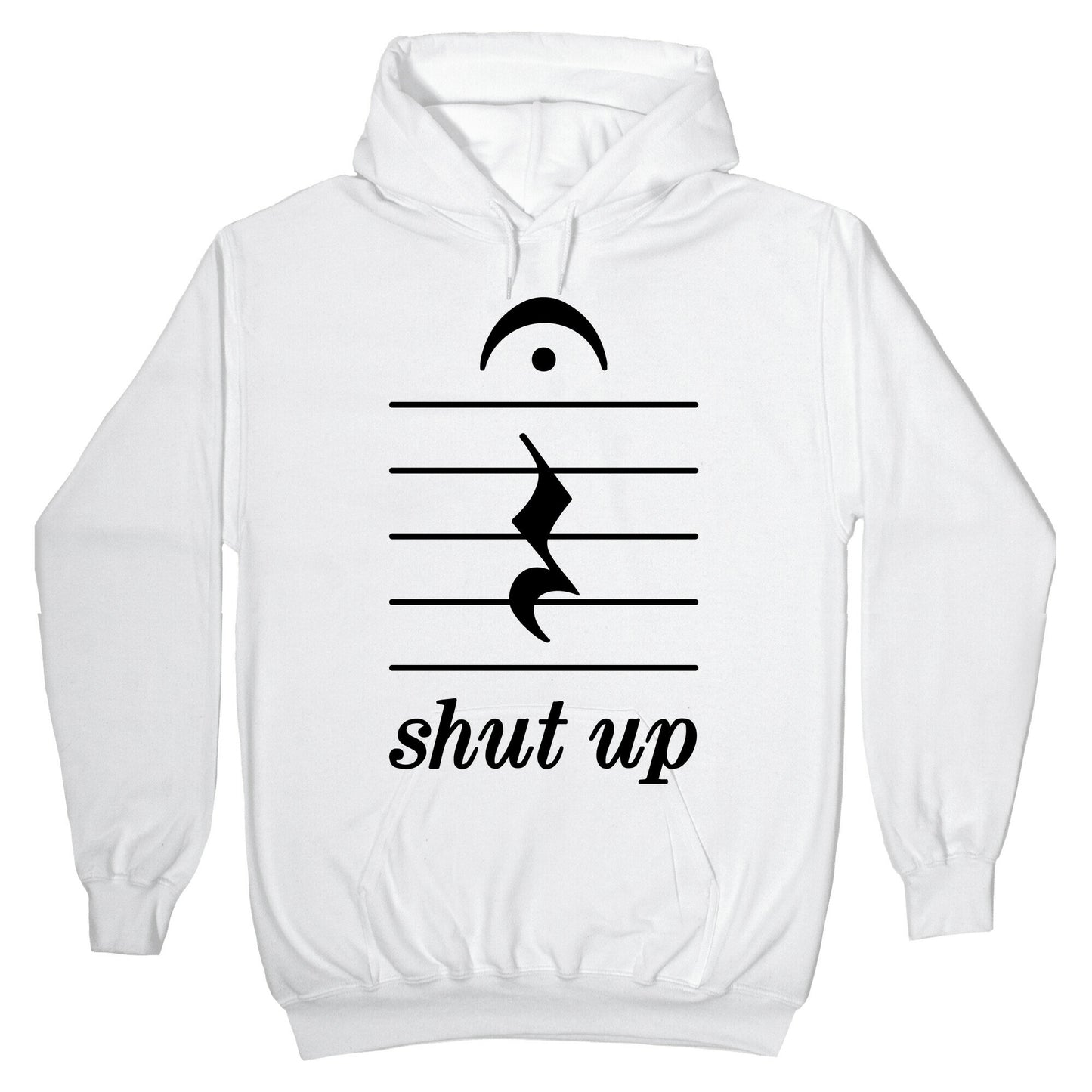 Shut Up Musical Note Hoodie