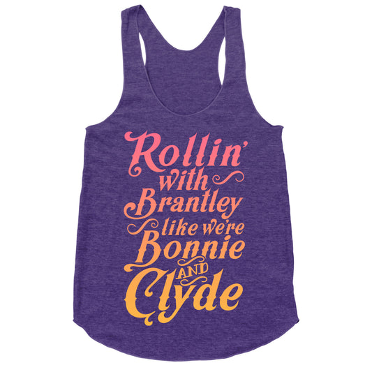 Rollin' with Brantley Racerback Tank