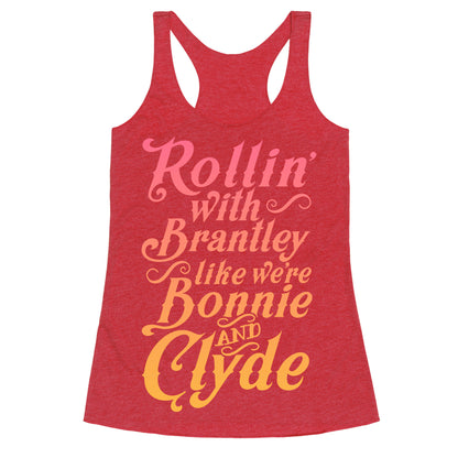 Rollin' with Brantley Racerback Tank