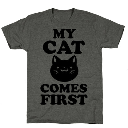 My Cat Comes First Unisex Triblend Tee
