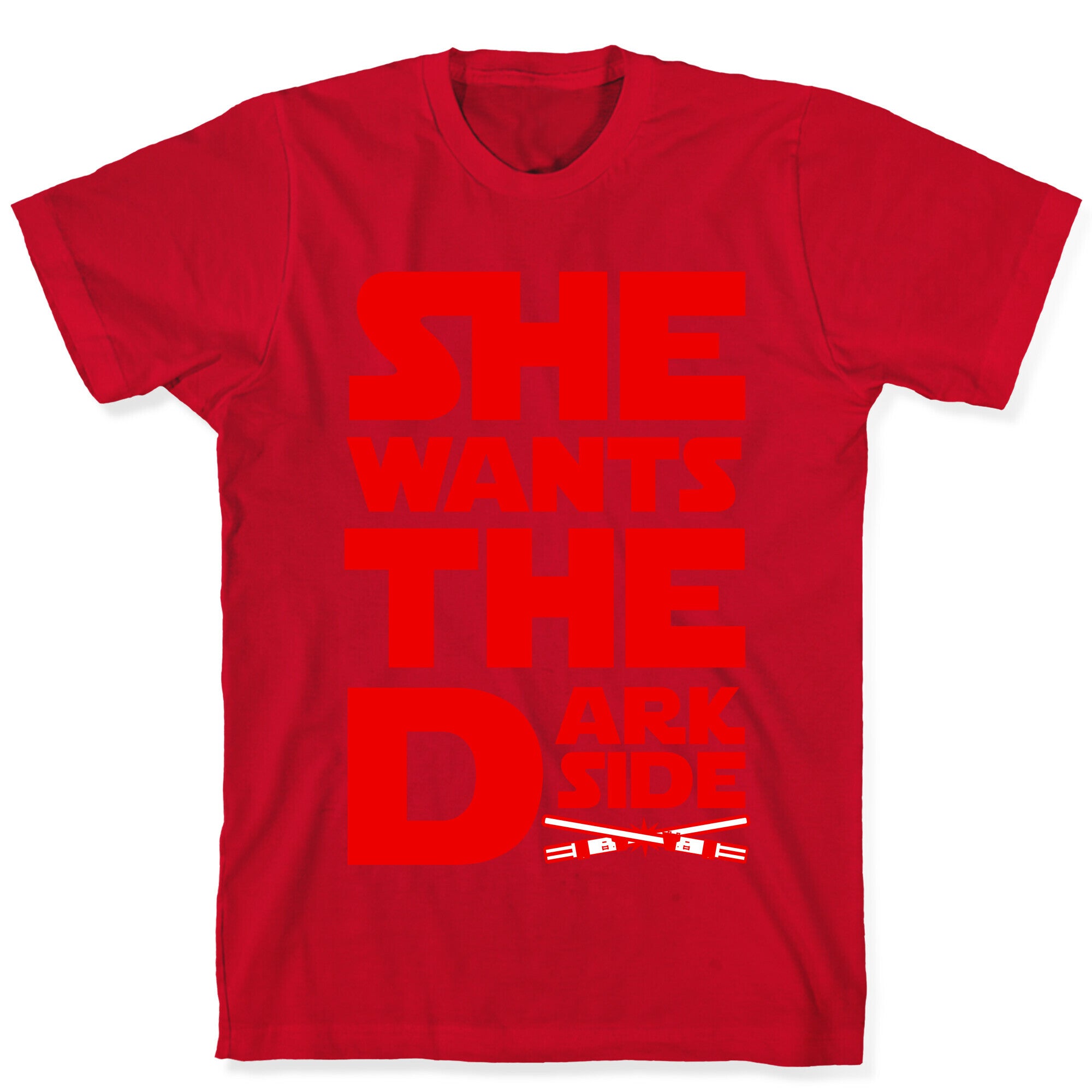 She Wants the Dark Side T-Shirt