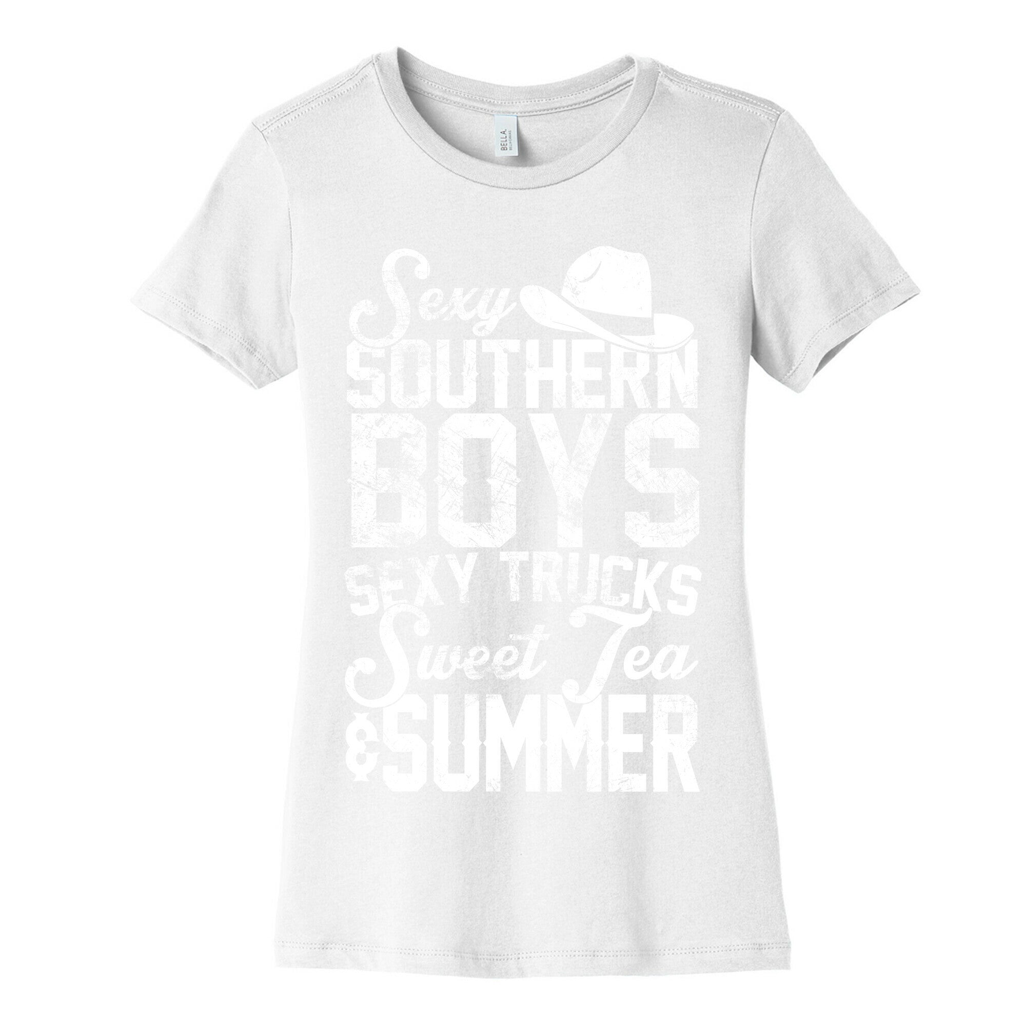 Sexy Southern Boys, Sexy Trucks, Sweet Tea & Summer Women's Cotton Tee