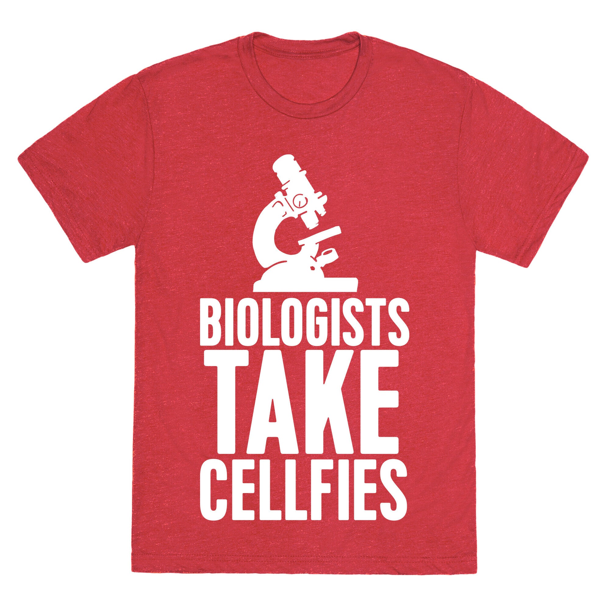 Biologists Take Cellfies Unisex Triblend Tee
