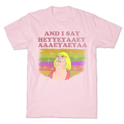 AND I SAY HEYYEYAAEYAAAEYAEYA (VINTAGE) T-Shirt