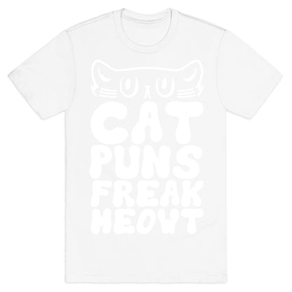 Cat Puns Freak Meowt T-Shirt