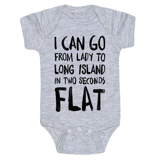 I Can Go From Lady To Long Island In 2 Seconds Flat (Vintage) Baby One Piece