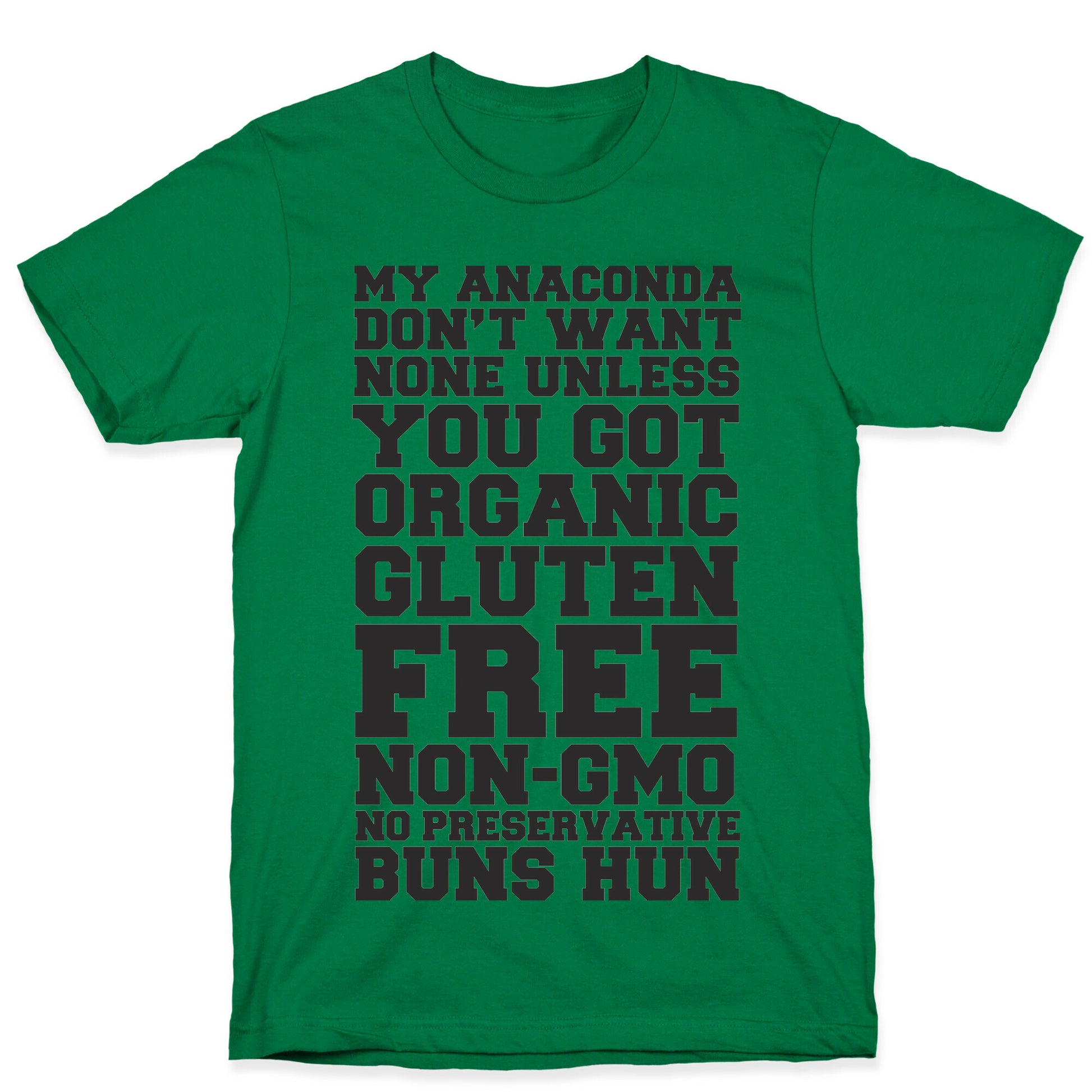 Baby Got Gluten Free Buns T-Shirt