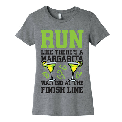 Run Like There's A Margarita At The Finish line Women's Cotton Tee