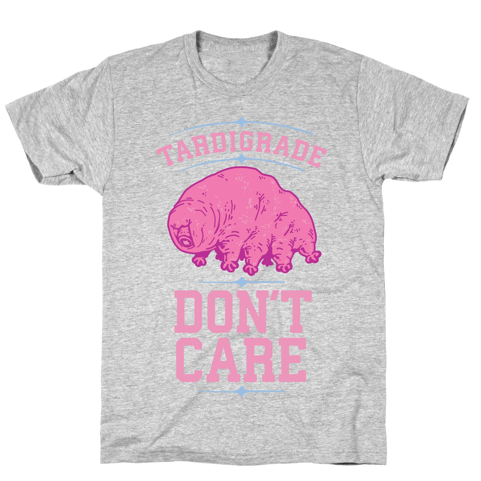 Tardigrade Don't Care T-Shirt