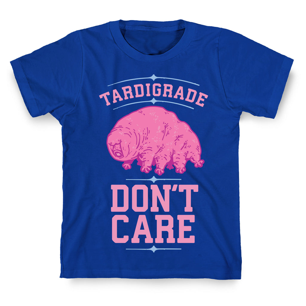 Tardigrade Don't Care T-Shirt