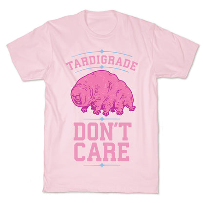 Tardigrade Don't Care T-Shirt