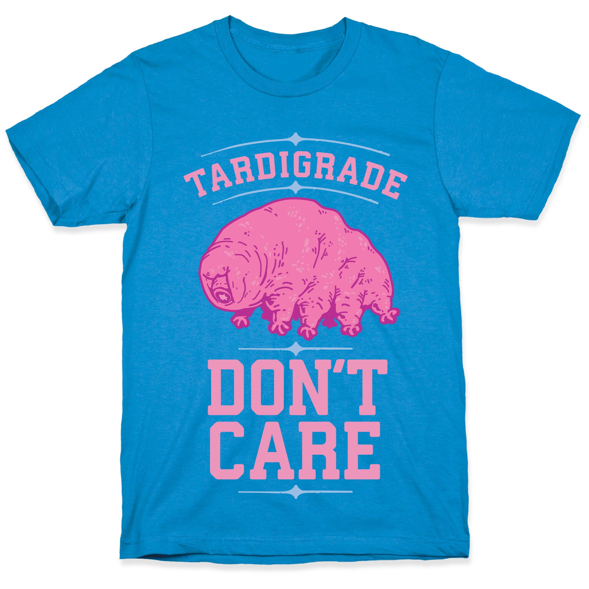 Tardigrade Don't Care T-Shirt