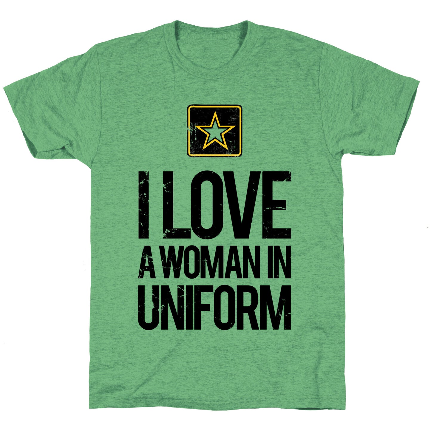 I Love A Woman In Uniform Unisex Triblend Tee