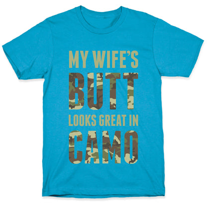 My Wife's Butt Looks Great In Camo Unisex Triblend Tee