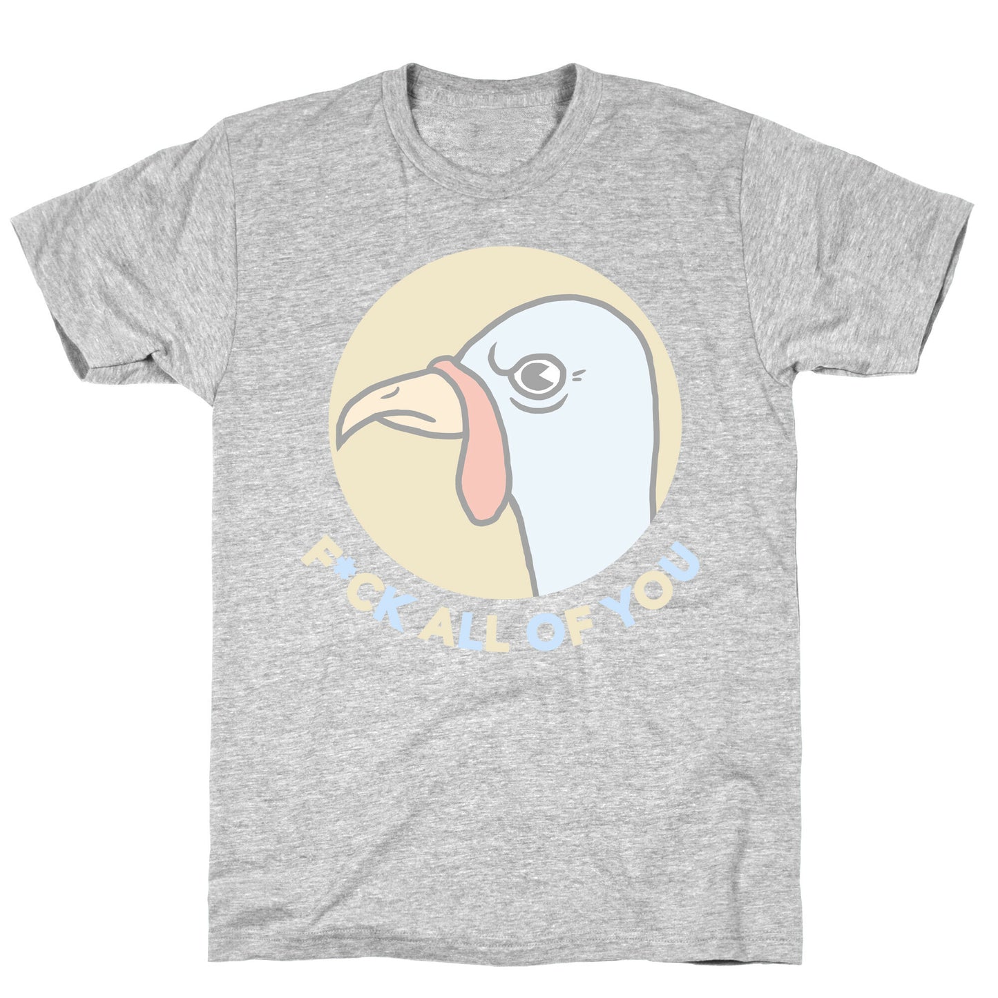 FUCK YOU TURKEY T-Shirt