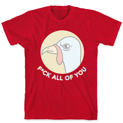 FUCK YOU TURKEY T-Shirt