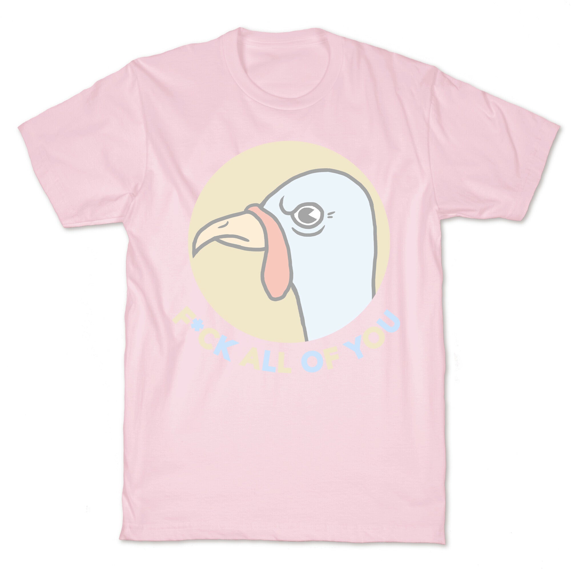FUCK YOU TURKEY T-Shirt