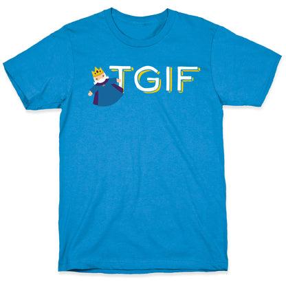 TGIF T-Shirt
