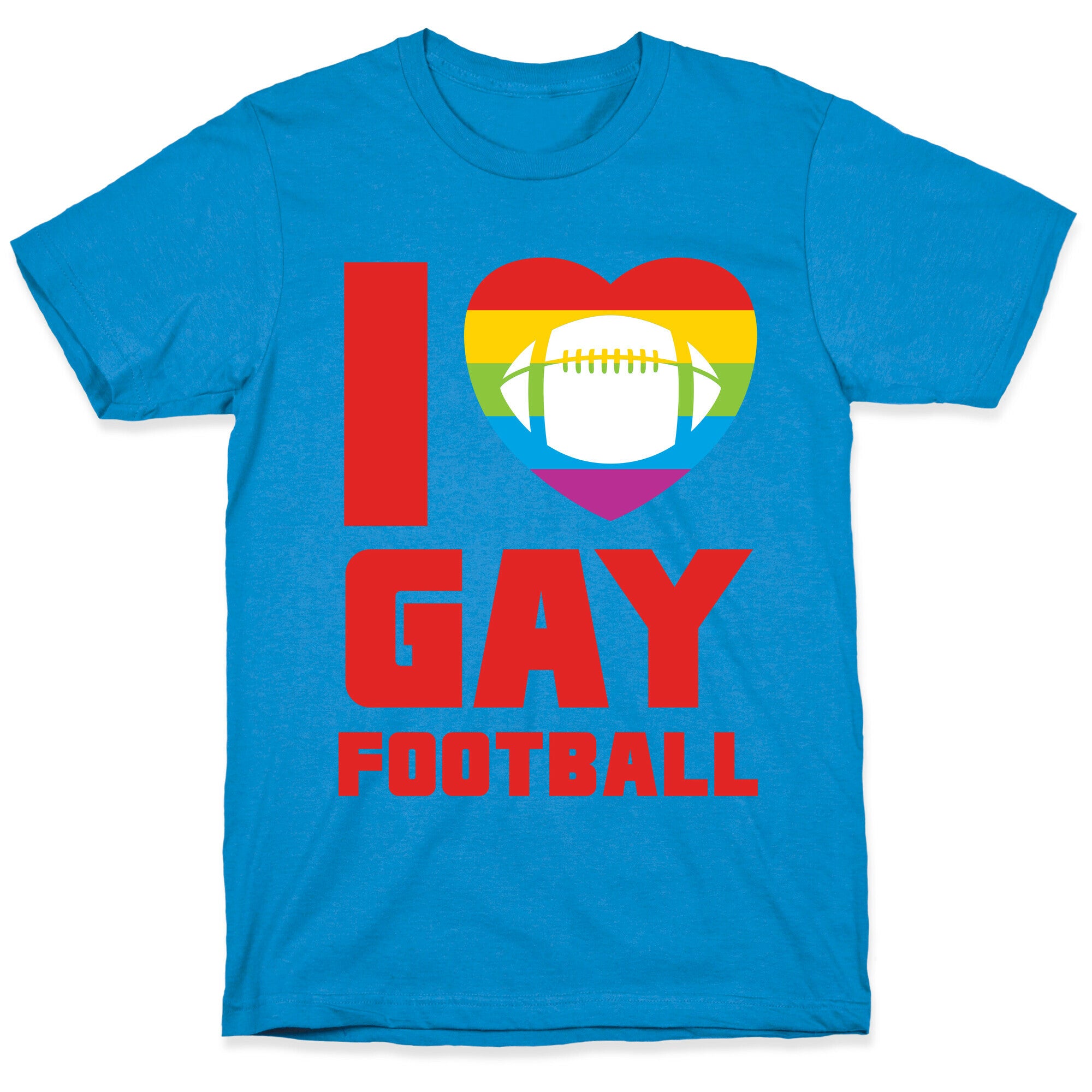 I Love Gay Football T-Shirt