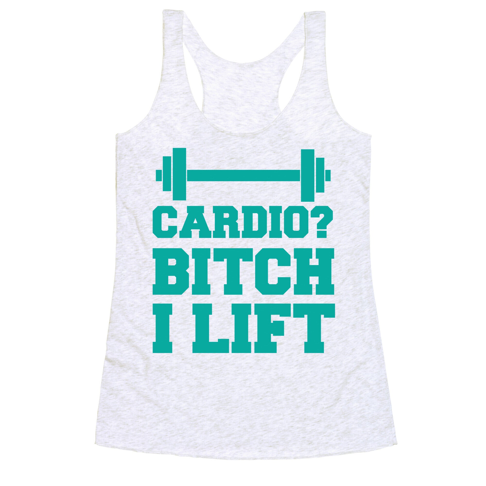 Cardio? Bitch I Lift Racerback Tank