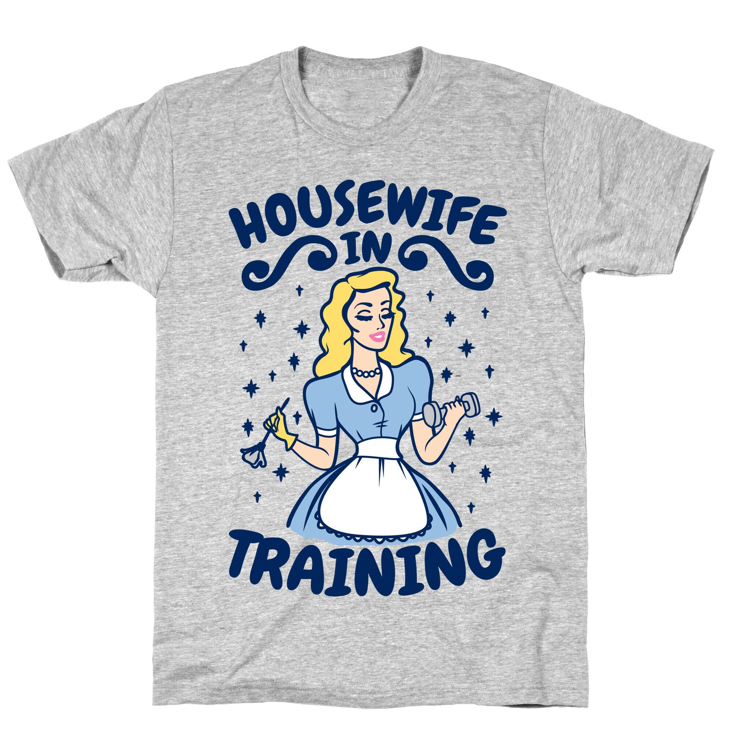 Housewife In Training T-Shirt
