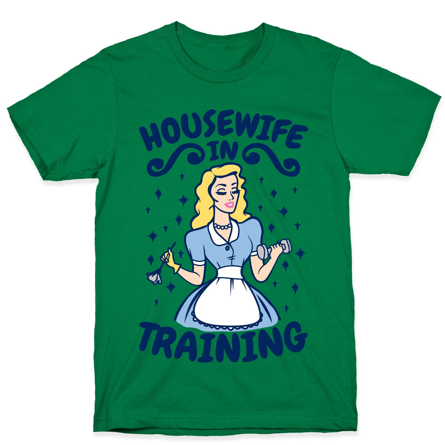 Housewife In Training T-Shirt