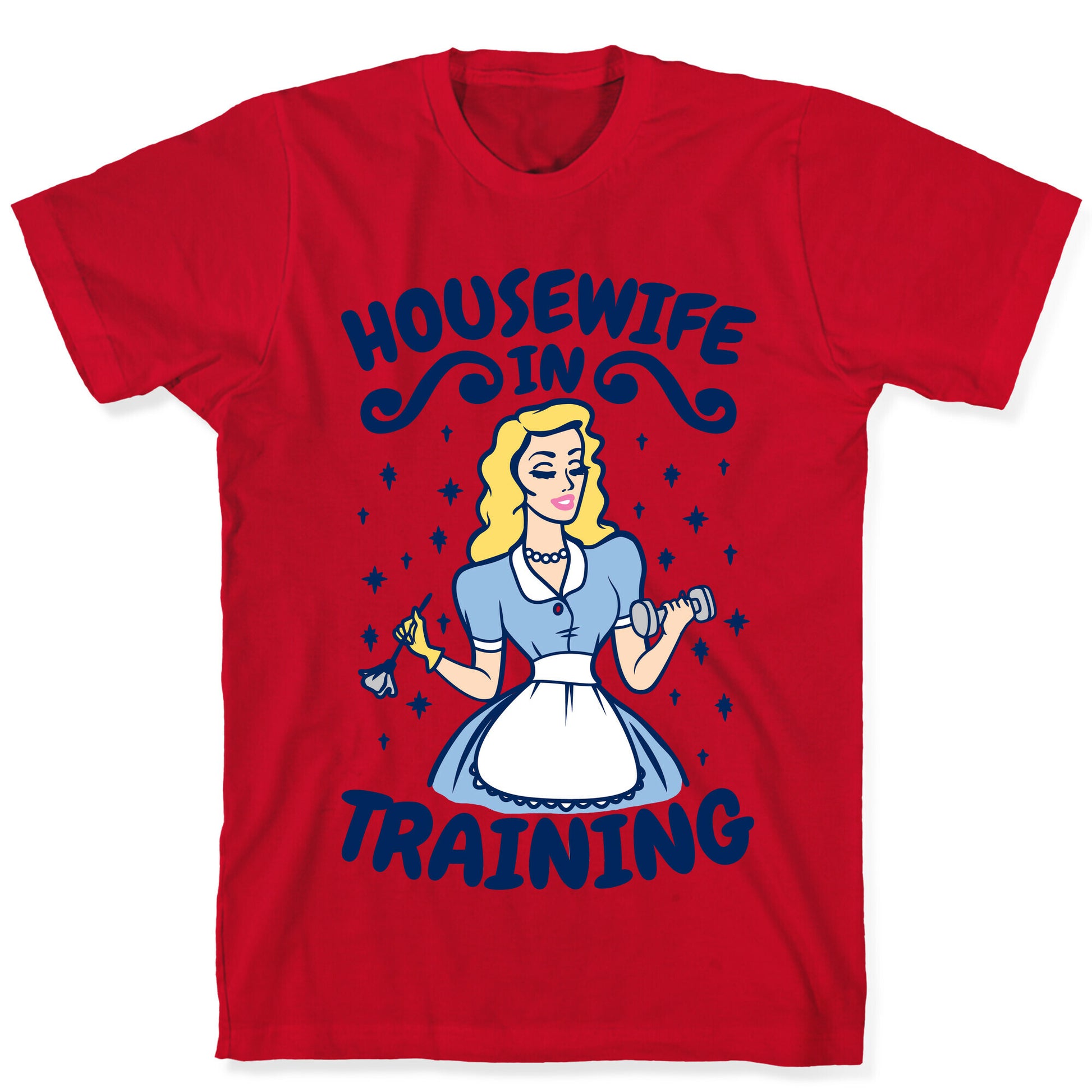 Housewife In Training T-Shirt