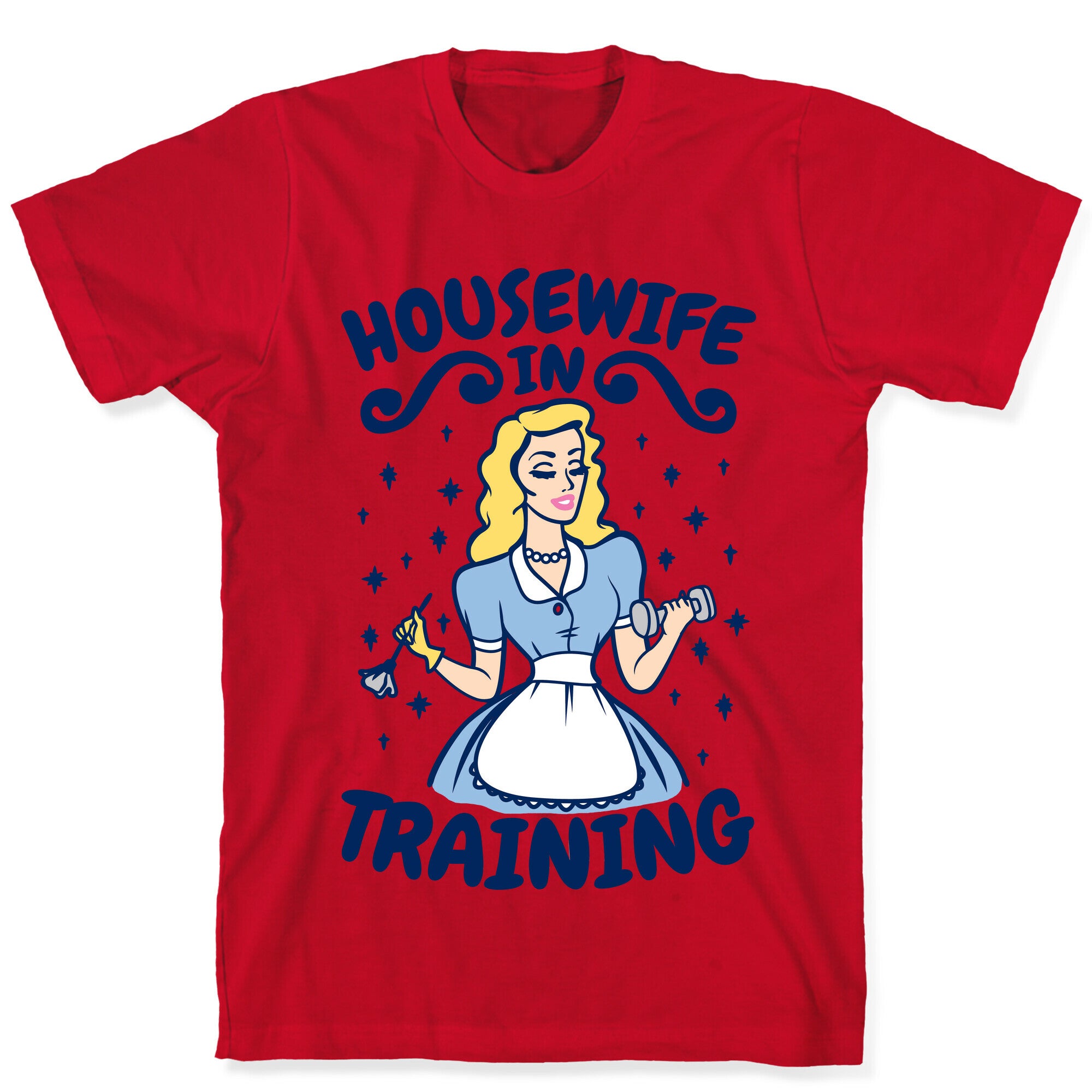 Housewife In Training T-Shirt