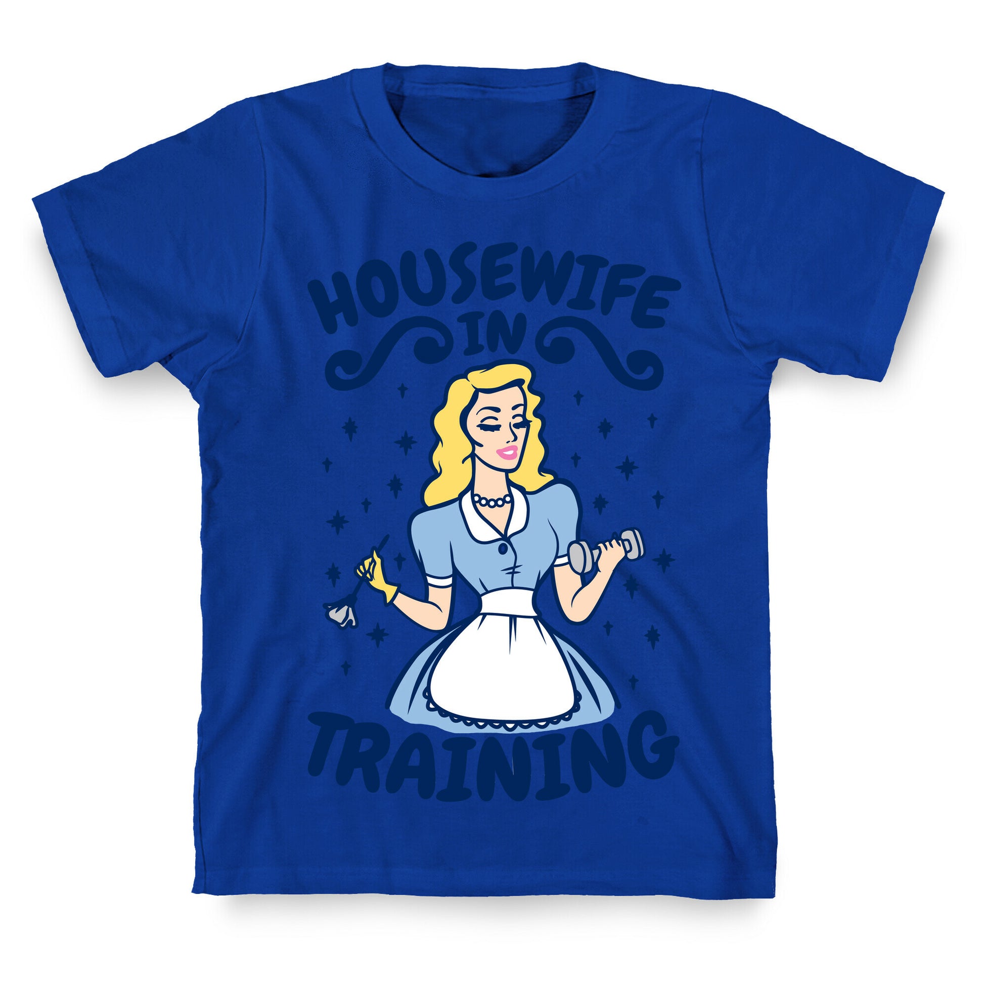 Housewife In Training T-Shirt