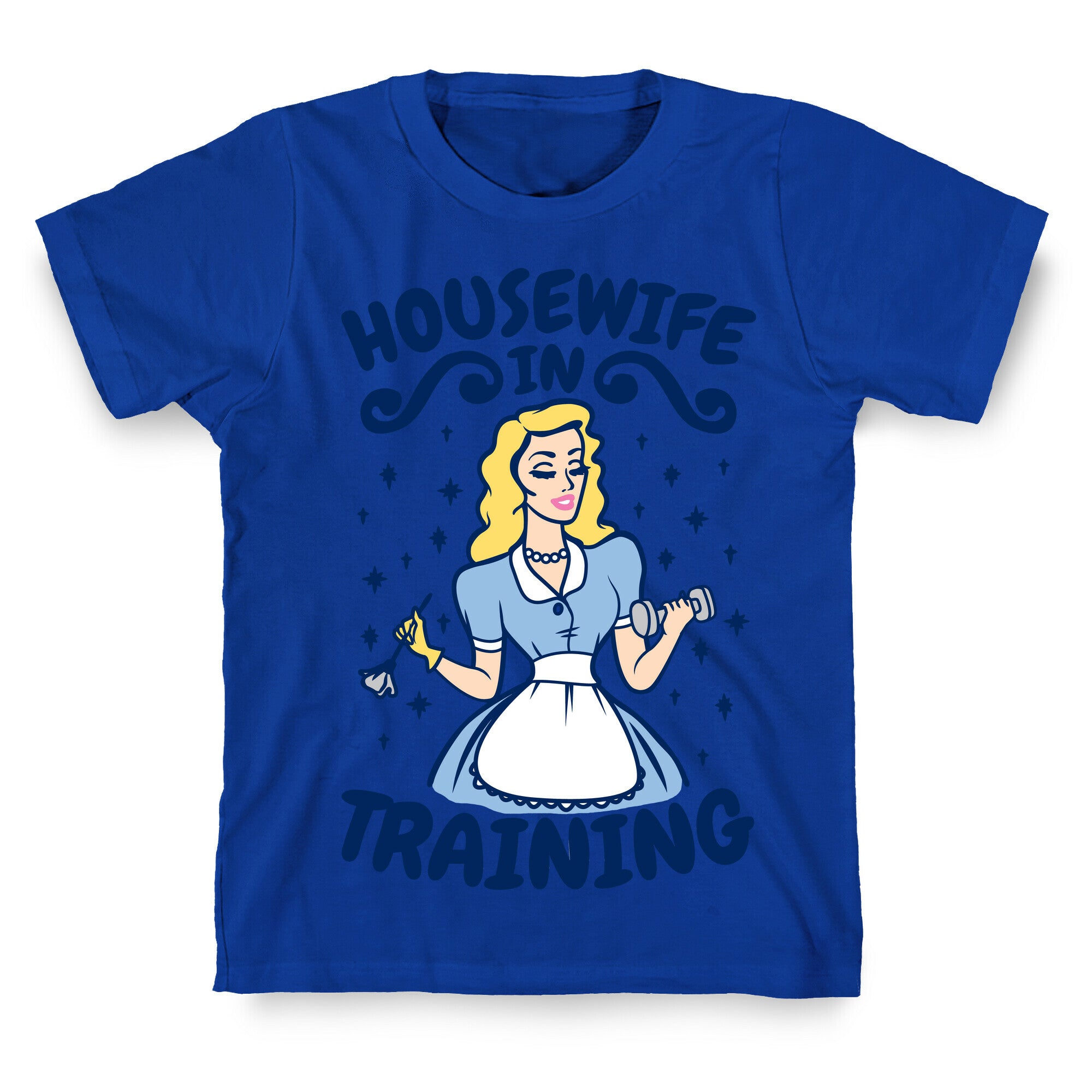 Housewife In Training T-Shirt