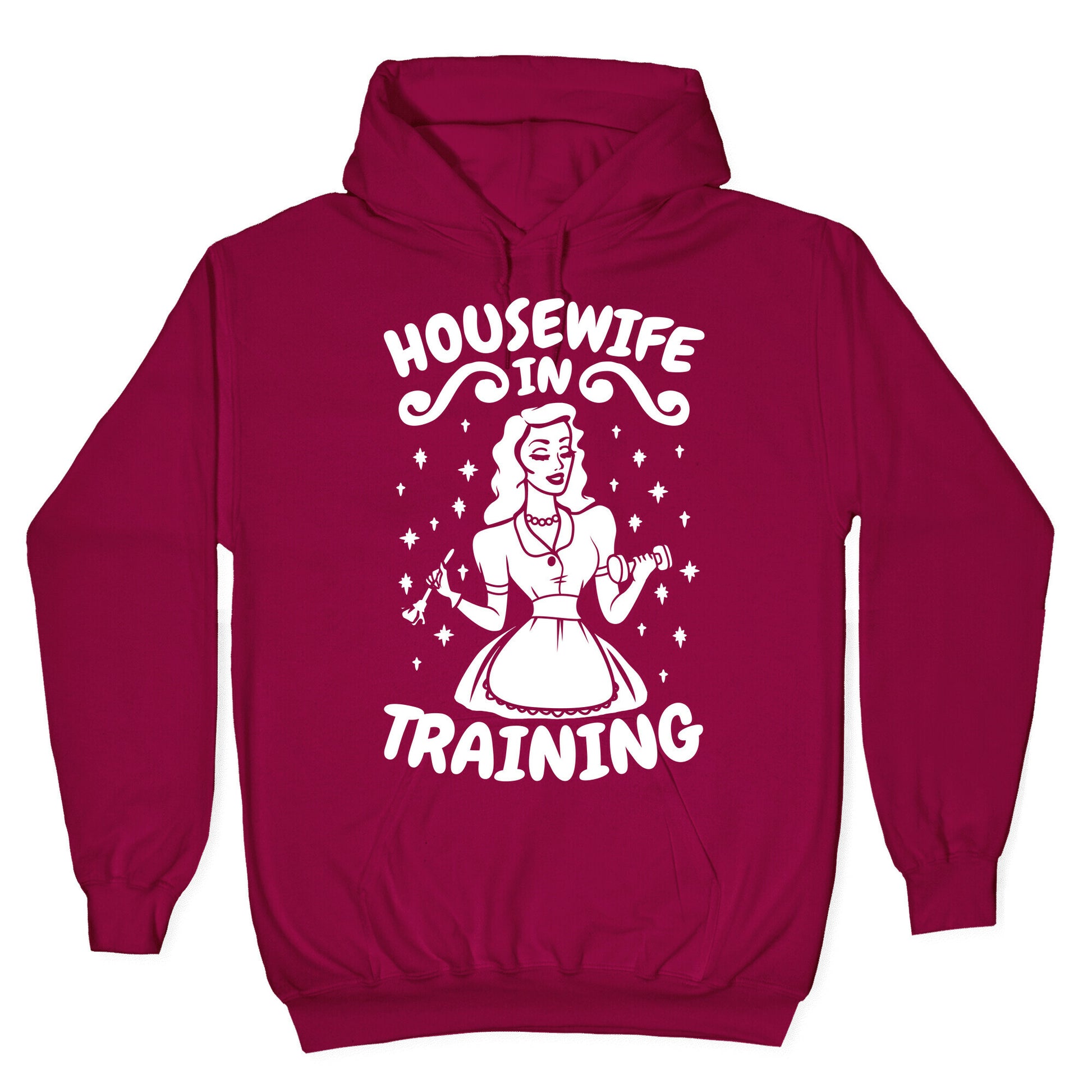 Housewife In Training Hoodie