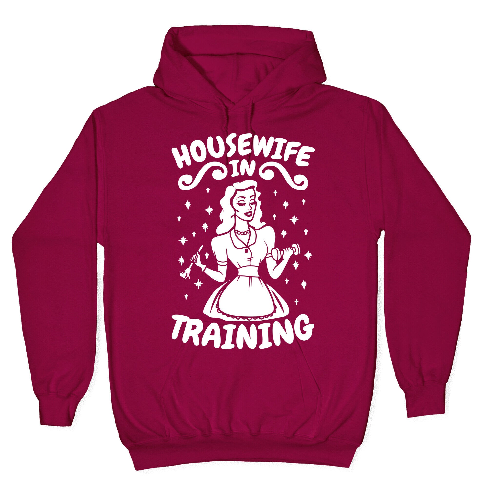 Housewife In Training Hoodie
