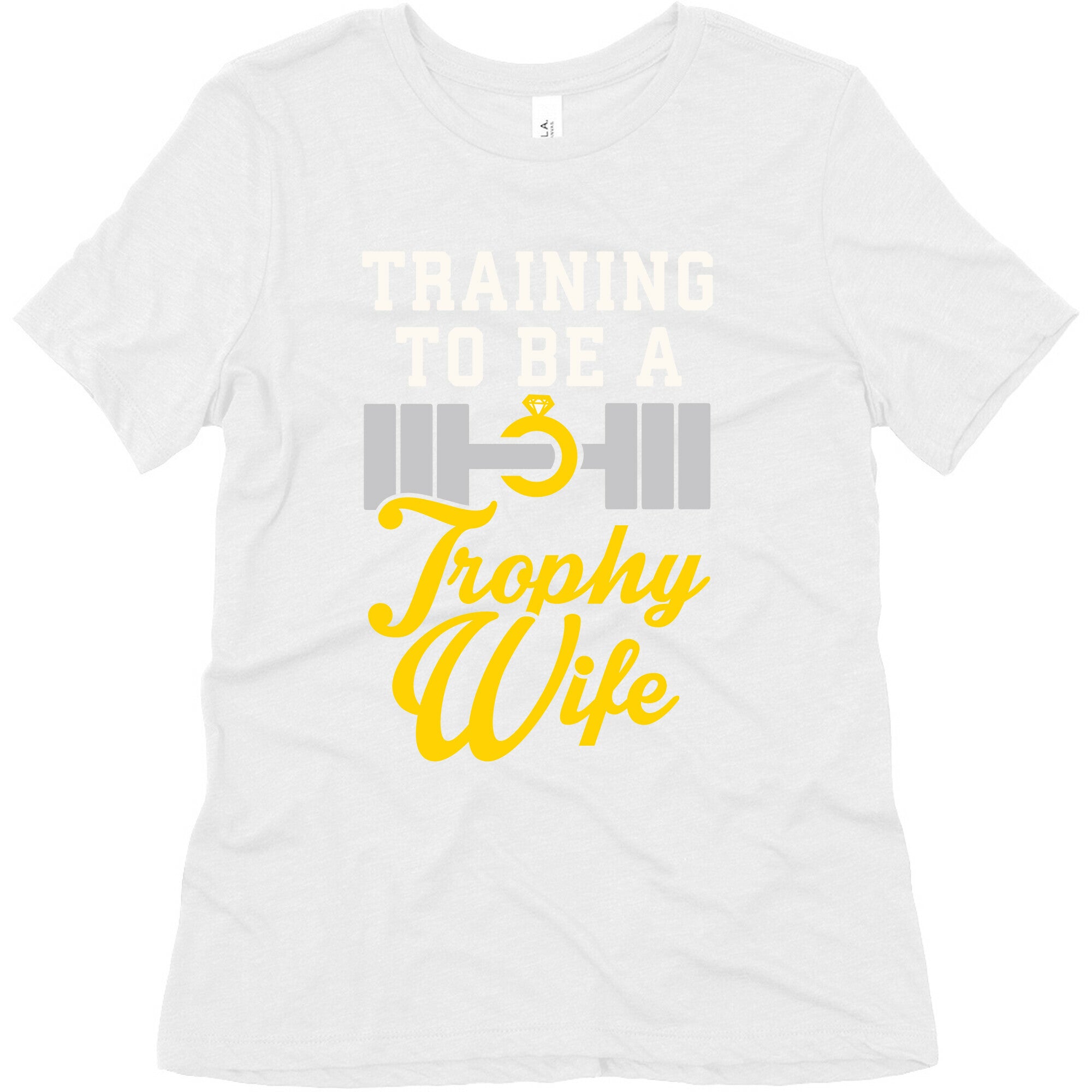 Training To Be A Trophy Wife Women's Triblend Tee